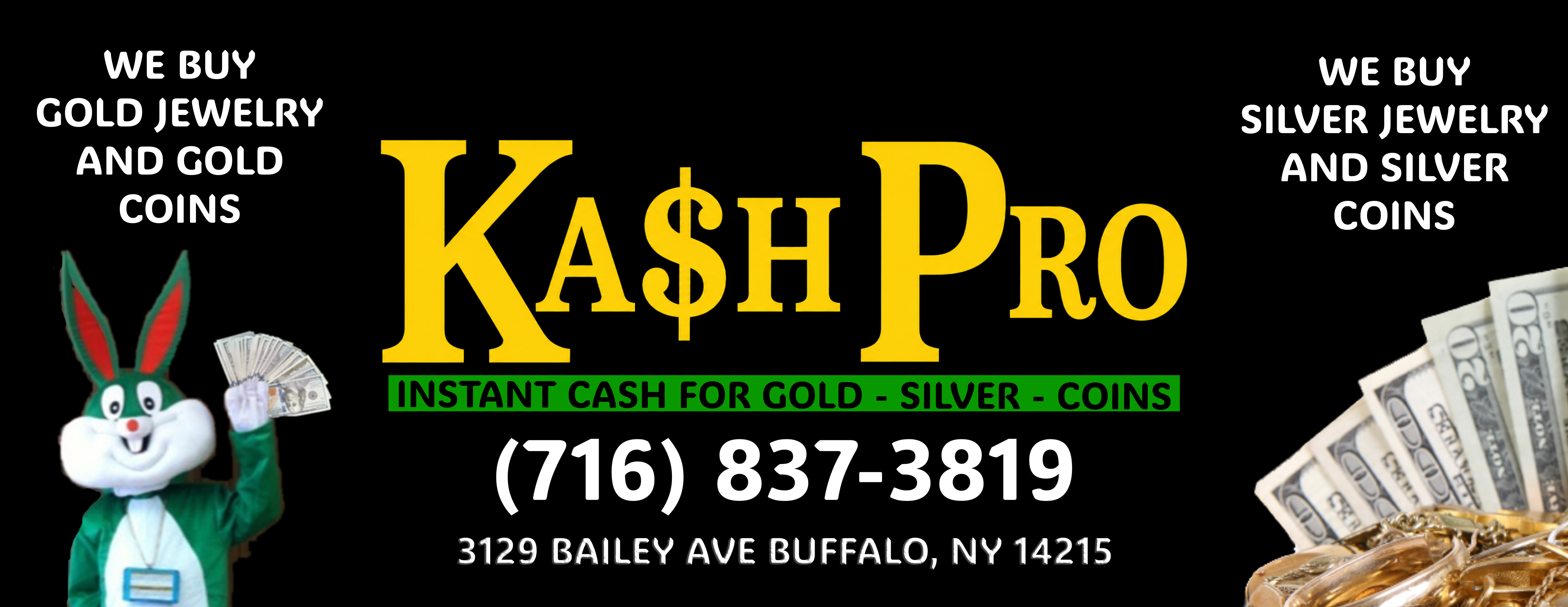 KashPro original artwork with the Money Bunny, gold and silver buying message, phone number, and Buffalo storefront address